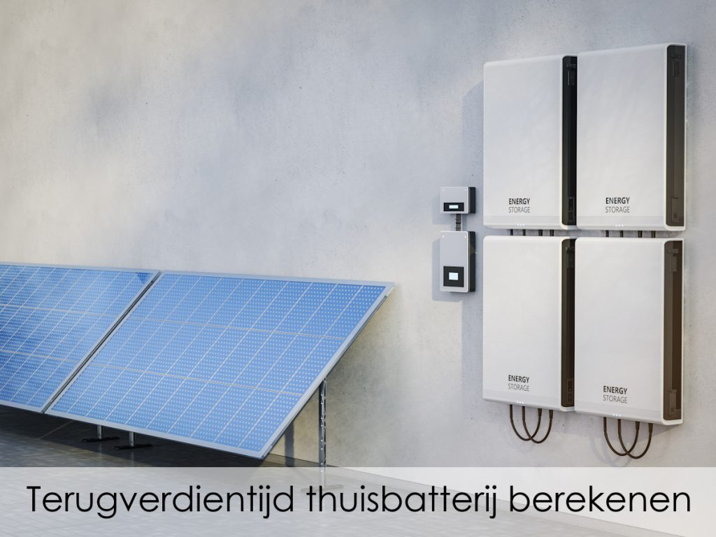 terugverdientijd thuisbatterij berekenen